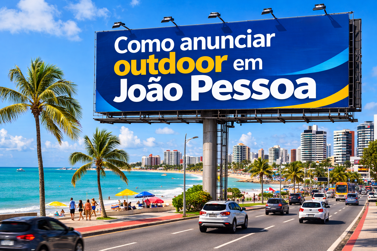 Como anunciar outdoor em João Pessoa, Paraíba.